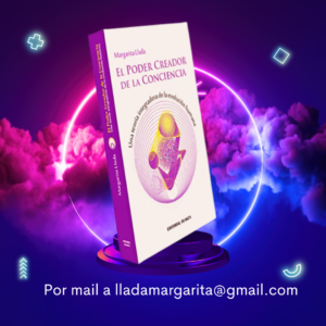 Libro El poder creador de la Conciencia. Una teoría integradora de la evolución humana. Margarita Llada