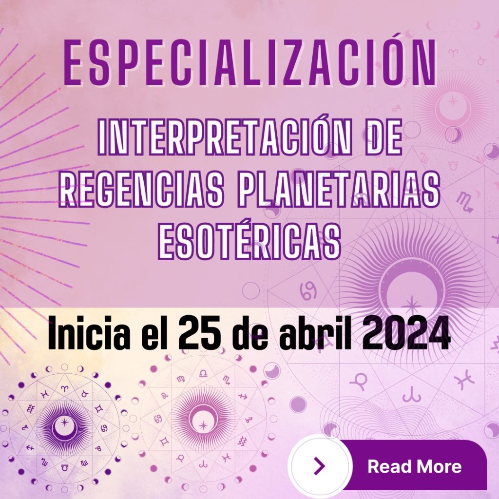 Especialización Interpretación de Regencias Planetarias Esotéricas